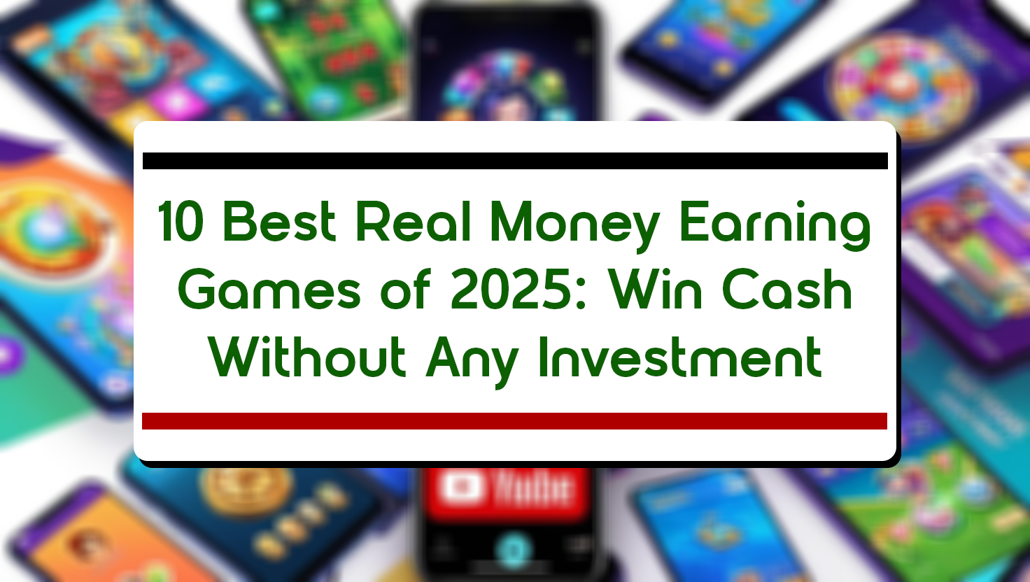 10 Best Real Money Earning Games of 2025